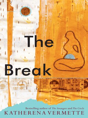 cover image of The Break